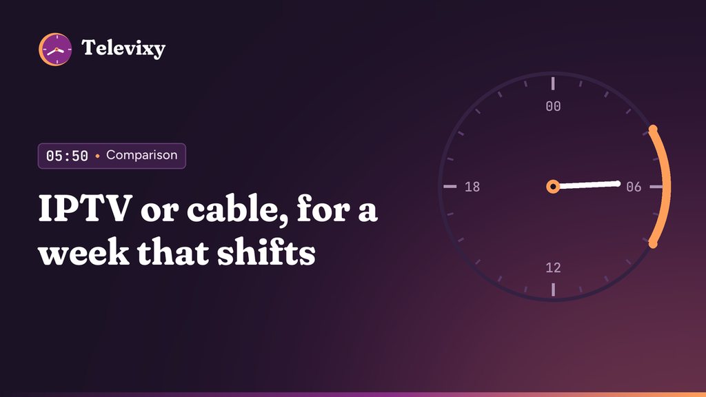 IPTV vs Cable in 2026: Cost, Channels, Contracts and Reliability